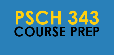 PSCH 343 - Course Prep