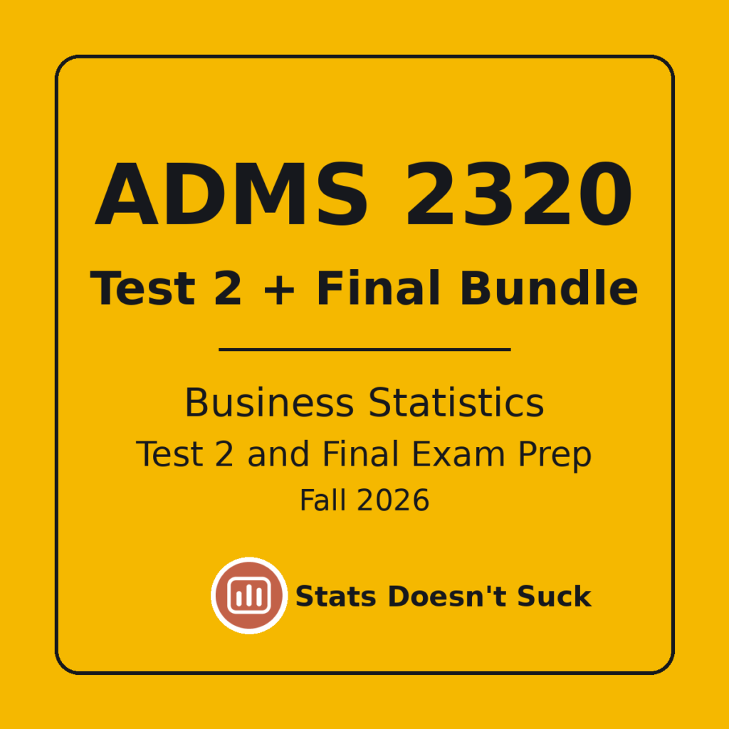 ADMS 2320 Test 2 and Final Exam Bundle